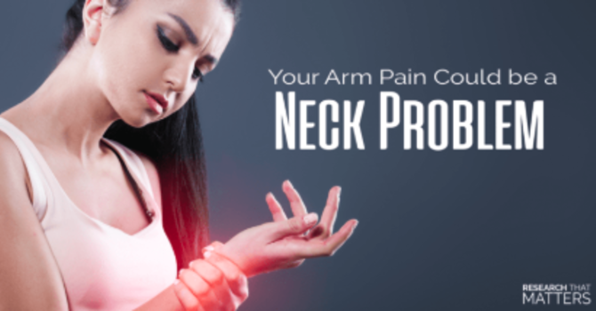 Your Arm Pain Could Be a Neck Problem image