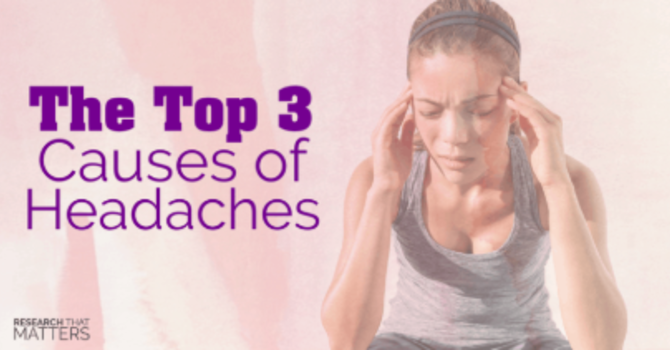 The Top 3 Causes of Headaches image