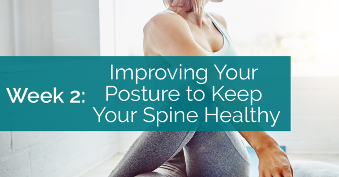 Improving Your Posture to Keep Your Spine Healthy image